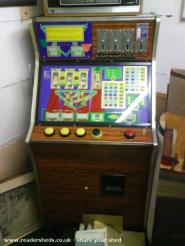fruit machine of shed - , 