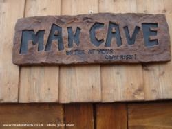 Enter at own risk ...... of shed - The man cave, Lancashire