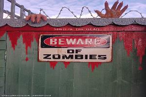 Beware of zombies of shed - Pop's Shed, Leicestershire